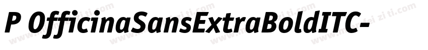 P OfficinaSansExtraBoldITC字体转换
